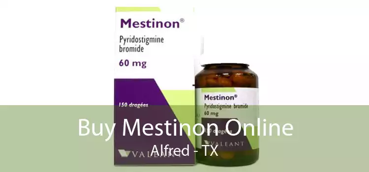 Buy Mestinon Online Alfred - TX