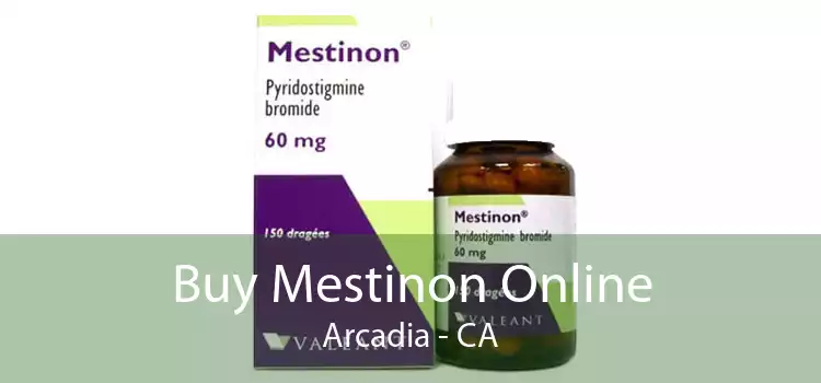 Buy Mestinon Online Arcadia - CA