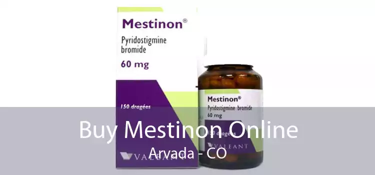 Buy Mestinon Online Arvada - CO