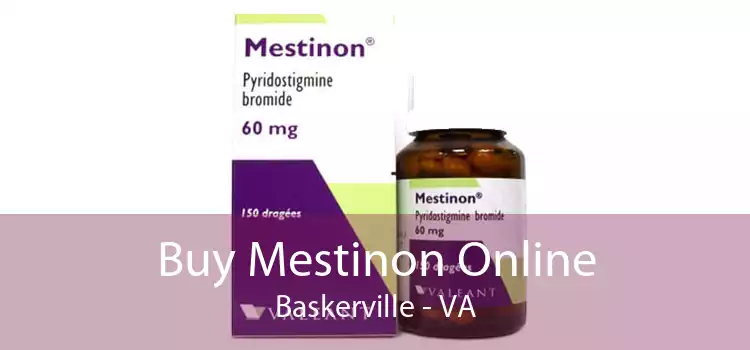 Buy Mestinon Online Baskerville - VA