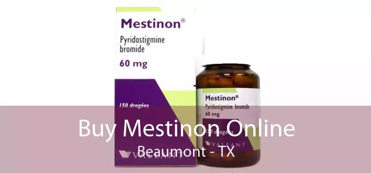 Buy Mestinon Online Beaumont - TX