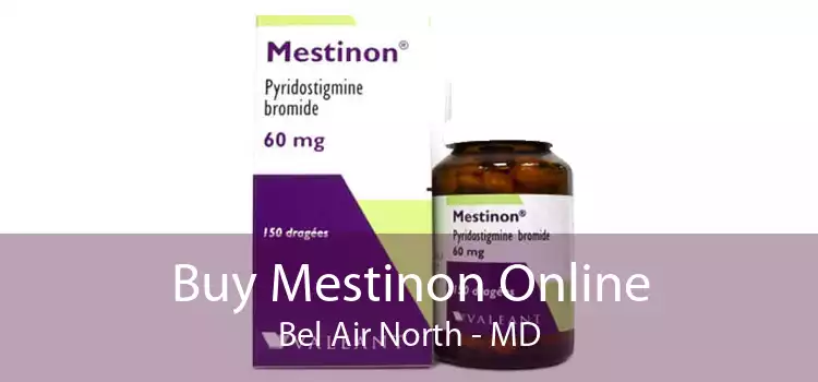 Buy Mestinon Online Bel Air North - MD