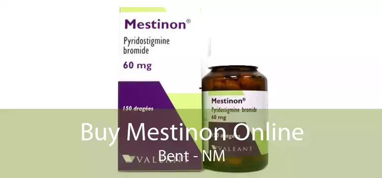Buy Mestinon Online Bent - NM