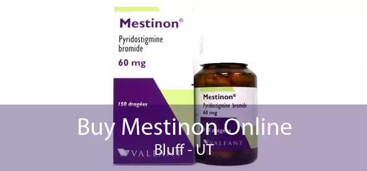 Buy Mestinon Online Bluff - UT