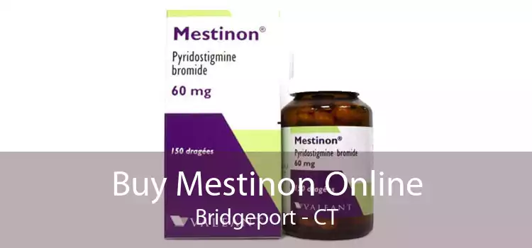 Buy Mestinon Online Bridgeport - CT