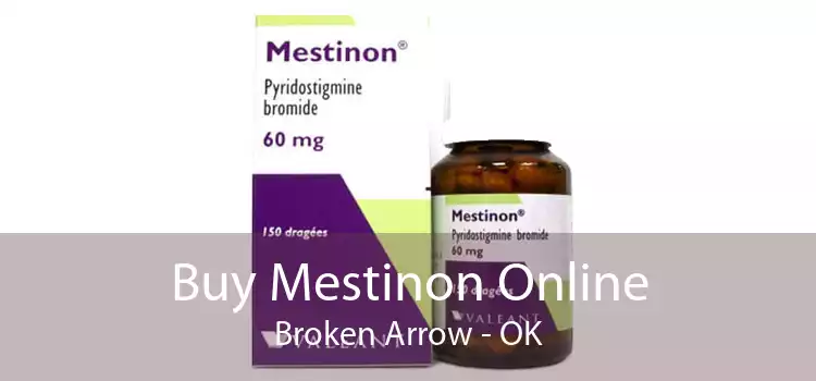 Buy Mestinon Online Broken Arrow - OK