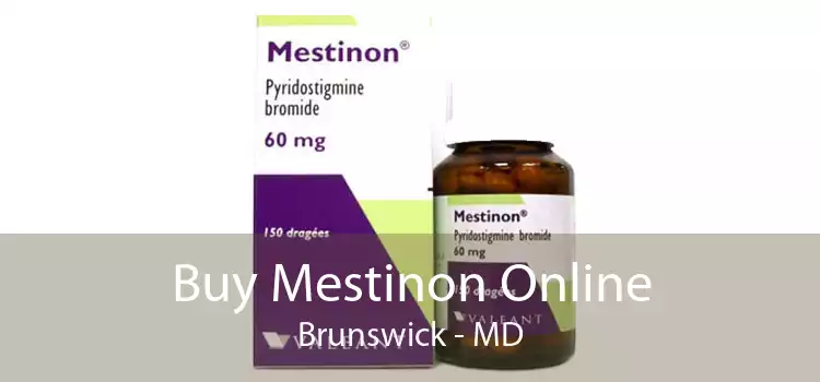 Buy Mestinon Online Brunswick - MD
