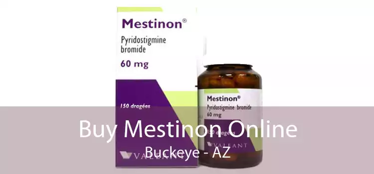 Buy Mestinon Online Buckeye - AZ