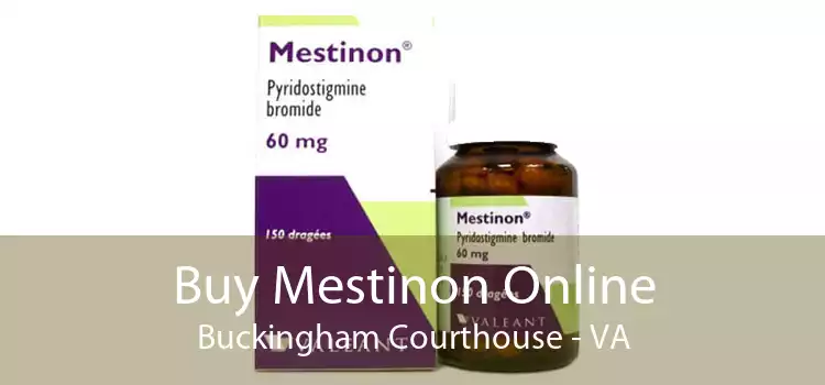 Buy Mestinon Online Buckingham Courthouse - VA