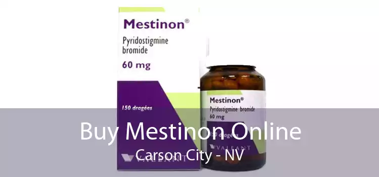 Buy Mestinon Online Carson City - NV