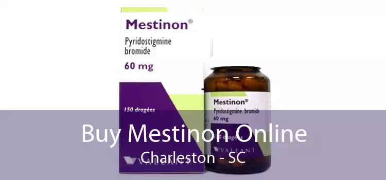 Buy Mestinon Online Charleston - SC