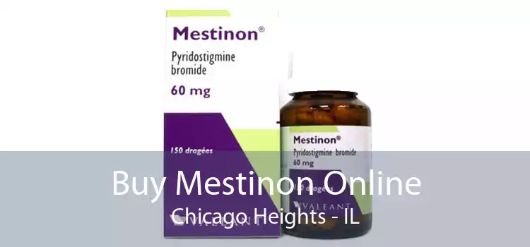 Buy Mestinon Online Chicago Heights - IL