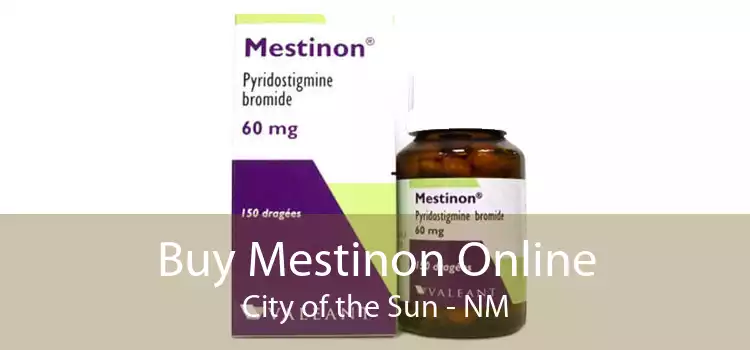 Buy Mestinon Online City of the Sun - NM
