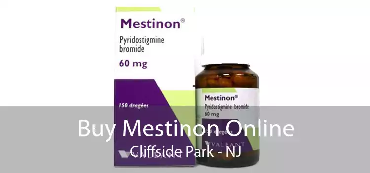 Buy Mestinon Online Cliffside Park - NJ