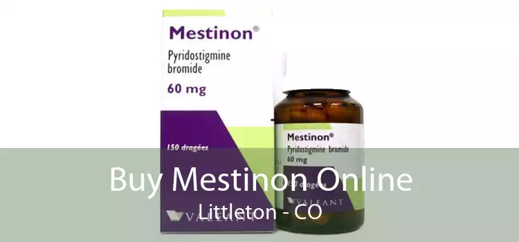 Buy Mestinon Online Littleton - CO